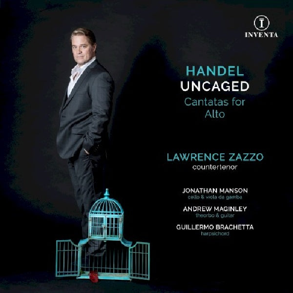 Lawrence Zazzo - Handel uncaged cantatas for alto (CD)