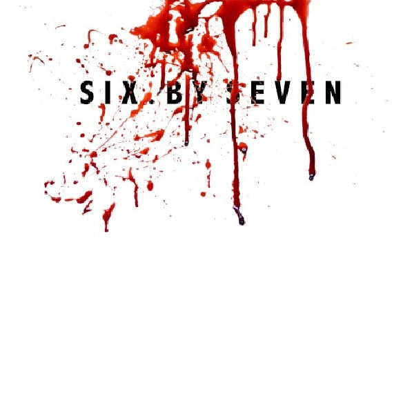 Six By Seven - Six by seven (LP)