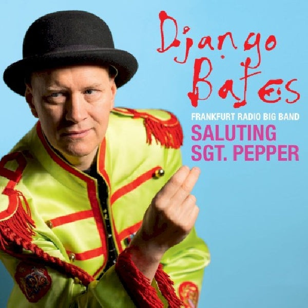 Django Bates - Saluting sgt. pepper (CD)