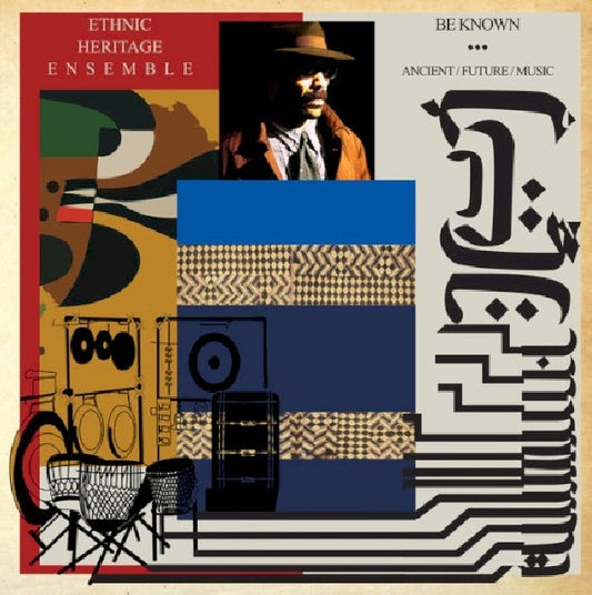 Ethnic Heritage Ensemble - Be known ancient/future/music (CD)