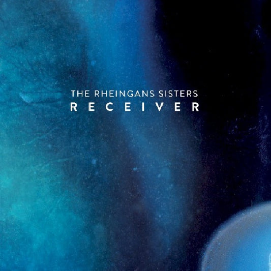Rheingans Sisters - Receiver (CD)