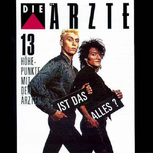 Die ã„rzte - Ist das alles (13 höhepunkte mit den ã„rzte) (.. Hohepunkte Mit Den Arzte) CD)