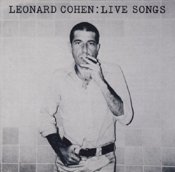 Cohen, Leonard - Live songs (1176900 CD)