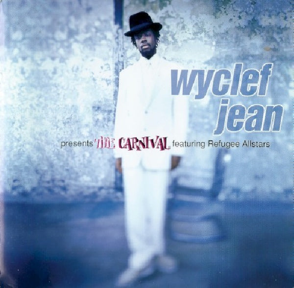 Wyclef Jean - Carnival (Feat. the Refugee All Stars CD)