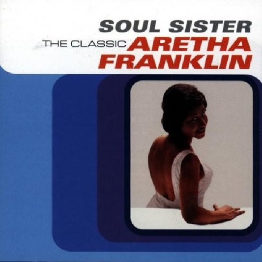 Franklin, Aretha - Soul Sister - The Best Of (CD)