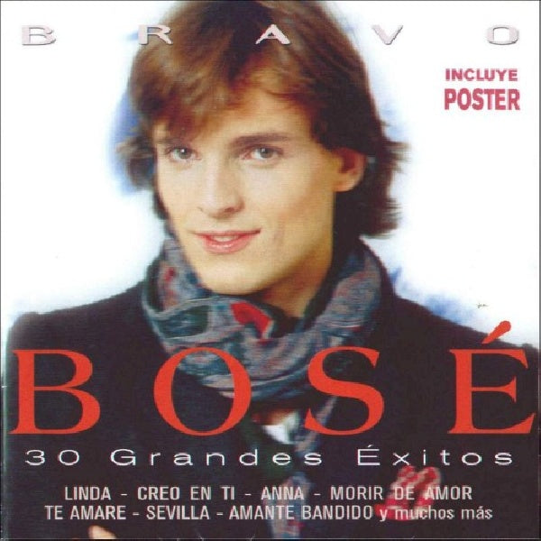 Miguel Bose - Bravo bose (30 Grandes Exitos CD)