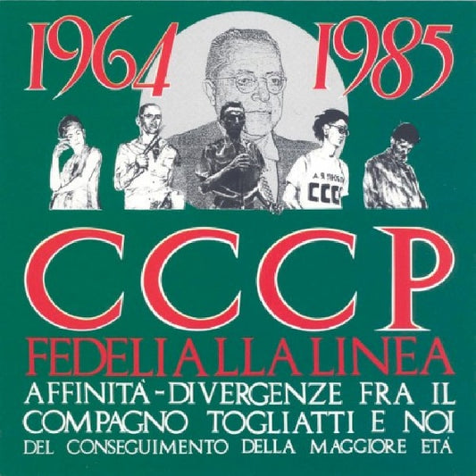 Cccp -fedeli Alla Linea - Affinita-divergenze fra il compagno togliatti e noi (CD)