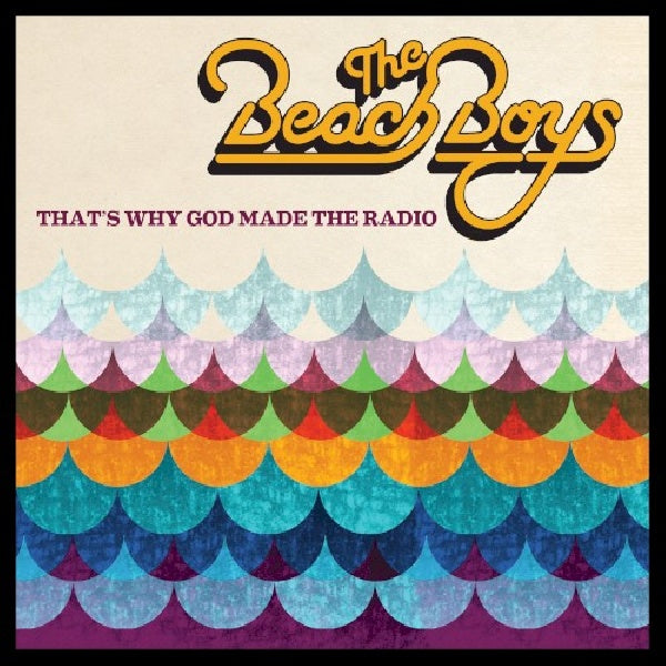 Beach Boys - That's why god made the radio (3137719 CD)