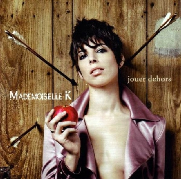 Mademoiselle K - Jouer dehors (CD)