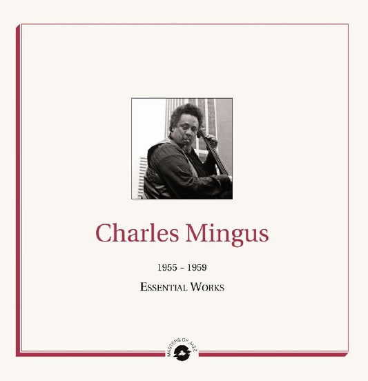 Charles Mingus - Essential works 1955 - 1959 (LP)