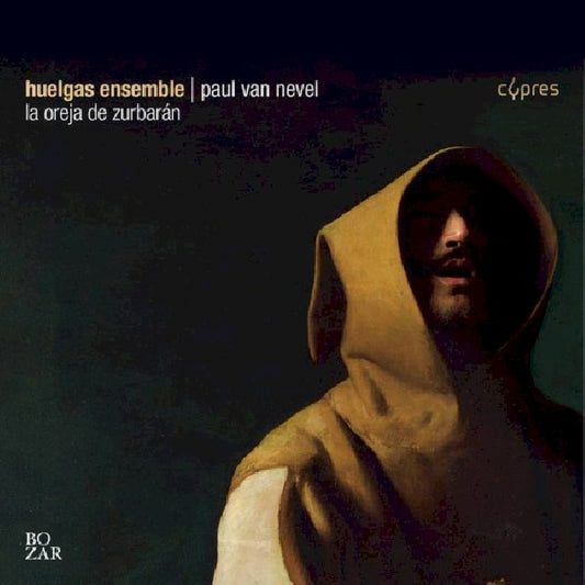 Huelgas Ensemble - La oreja de zurbaran (CD)