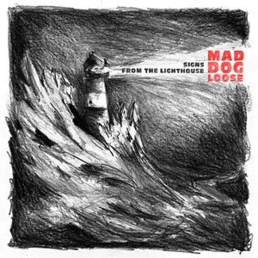Mad Dog Loose - Signs from the lighthouse (CD)