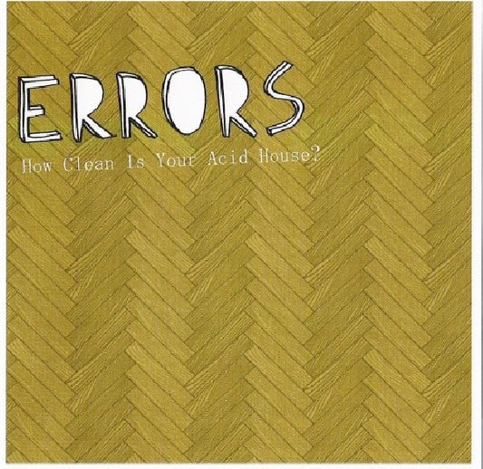 Errors - How clean is your acid.. (..House // -7 Track McD- CD)