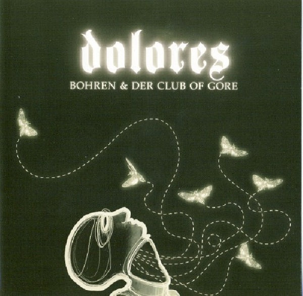 Bohren & Der Club Of Gore - Dolores (CD)