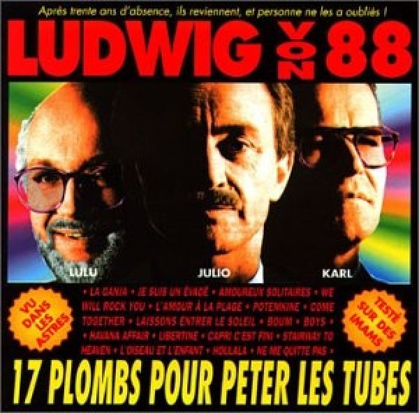 Ludwig Von 88 - 17 plombs pour peter les tubes (CD)