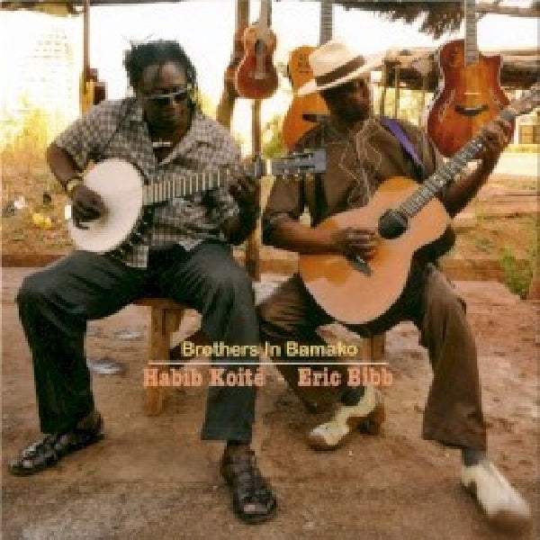 Habib Koite & Eric Bibb - Brothers in bamako (CD)