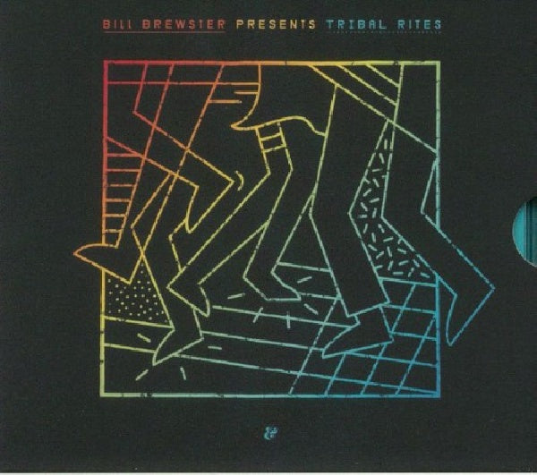 Bill Brewster - Tribal rites (CD)