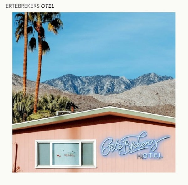 Ertebrekers - Otel (CD)