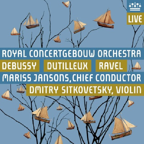 Debussy/dutilleux/ravel - La mer (Royal Concertgebouw Orchestra/Mariss Jansons, Super Audio CD CD)