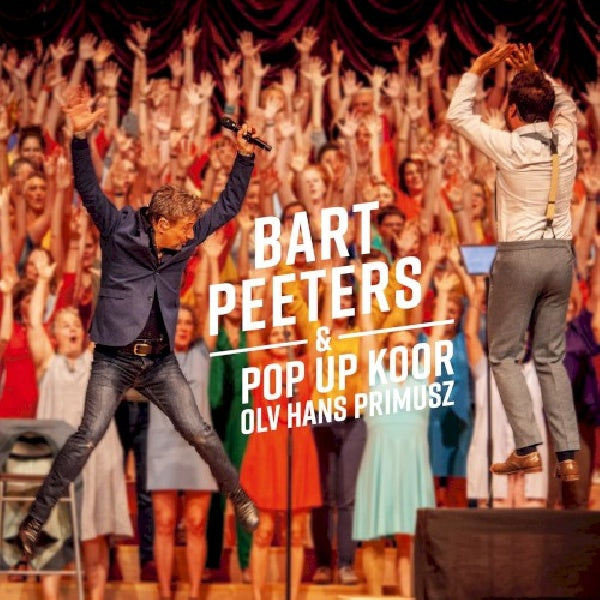 Bart Feat. Pop Peeters -up Koor - Bart peeters & pop-up koor olv hans primusz (.. Feat. Pop-Up Koor Olv Hans Primus, Digisleeve CD)