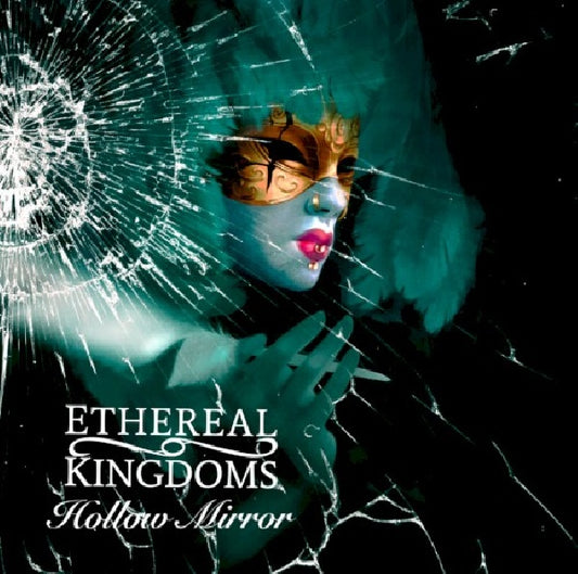 Ethereal Kingdom - Hollow mirrir (CD)