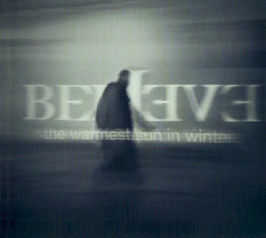 Believe - Warmest sun in winter (CD)
