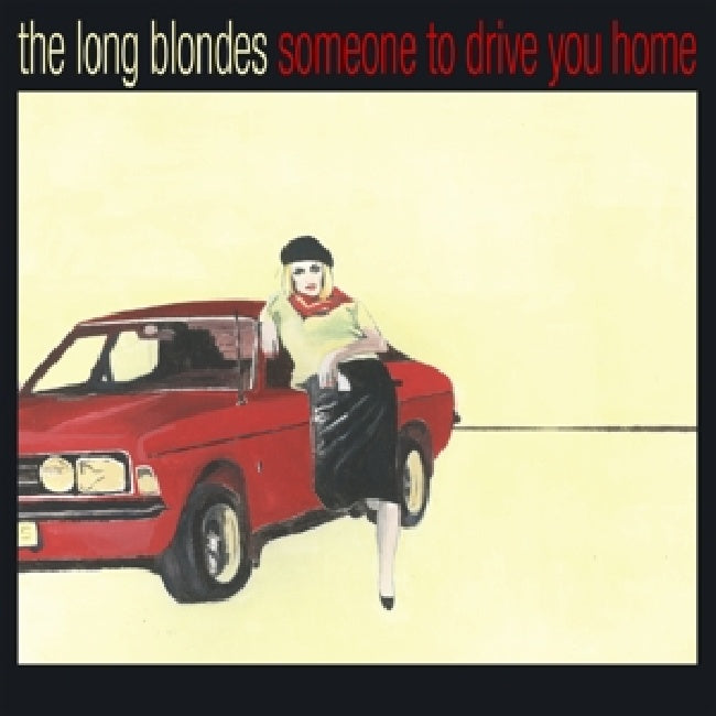 Long Blondes - Someone to drive you home (.. Drive You Home / Red Yellow, Coloured Vinyl LP)