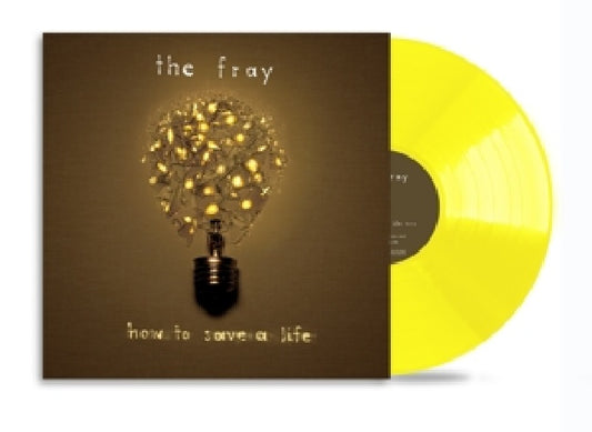 Fray, the - How to save a life (Yellow Vinyl, Coloured Vinyl LP)