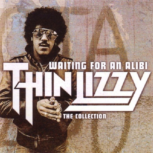 Thin Lizzy - Waiting for an alibi (The Collection CD)