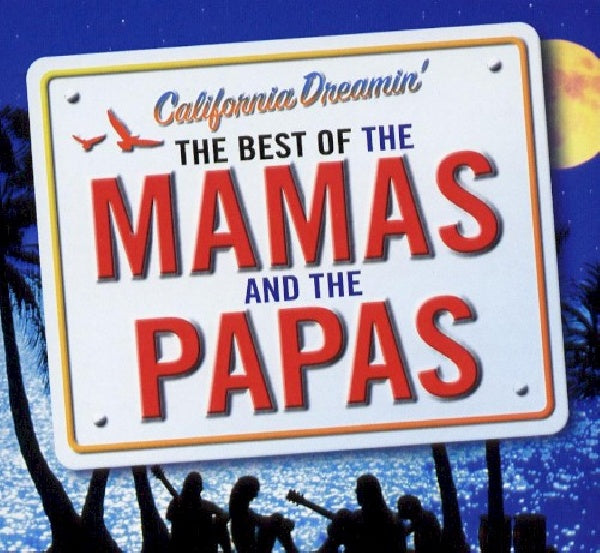 Mamas & The Papas - California dreamin' - the best of (CD)