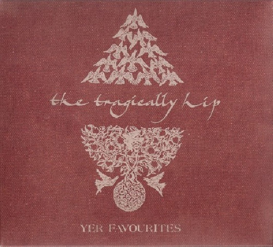 Tragically Hip - Yer favorites (CD)