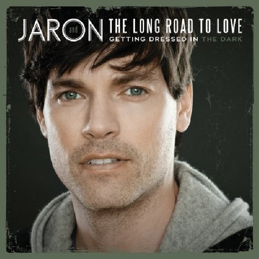 Jaron & The Long Road To Love - Getting dressed in the dark (CD)
