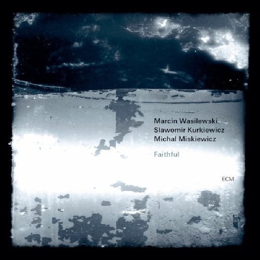Marcin Wasilewski -trio- - Faithful (CD)