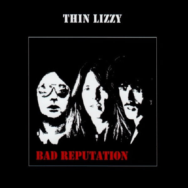 Thin Lizzy - Bad reputation (Expanded Version CD)