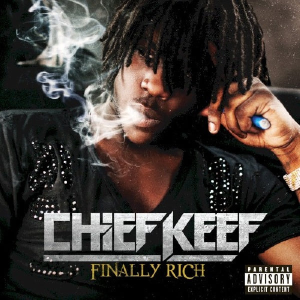 Chief Keef - Finally rich (Guests:Rick Ross/Young Jeezy/French Montana/50 Cent/A.O CD)