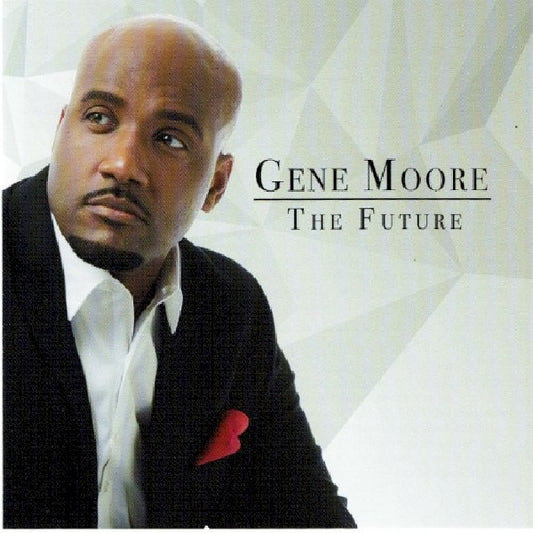 Gene Moore - The future (CD)