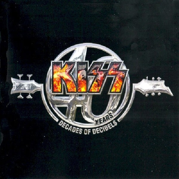 Kiss - Kiss 40 (Decades of Decibels CD)