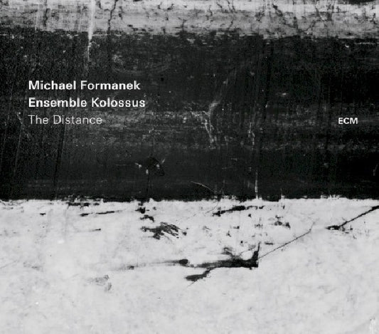 Michael Formanek /ensemble Kolossus - Distance (CD)