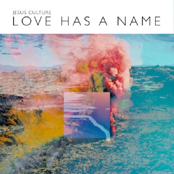 Jesus Culture - Love has a name (CD)