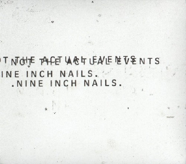 Nine Inch Nails - Not the actual events (CD)