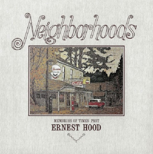 Ernest Hood - Neighborhoods (CD)