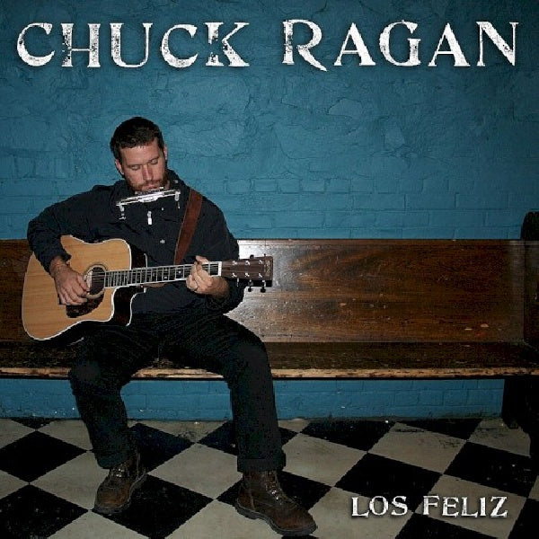 Chuck Ragan - Los feliz (CD)