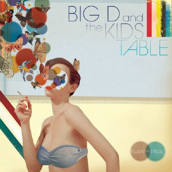 Big D And The Kids Table - Fluent in stroll (CD)