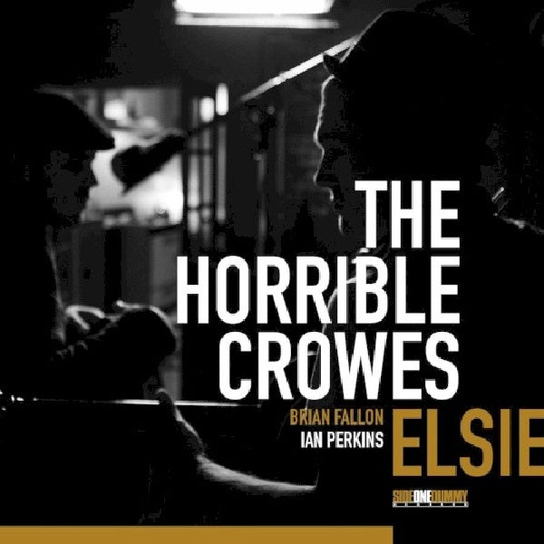 Horrible Crowes - Elsie (Album By Gaslight Anthem Frontman Brian Fallon CD)