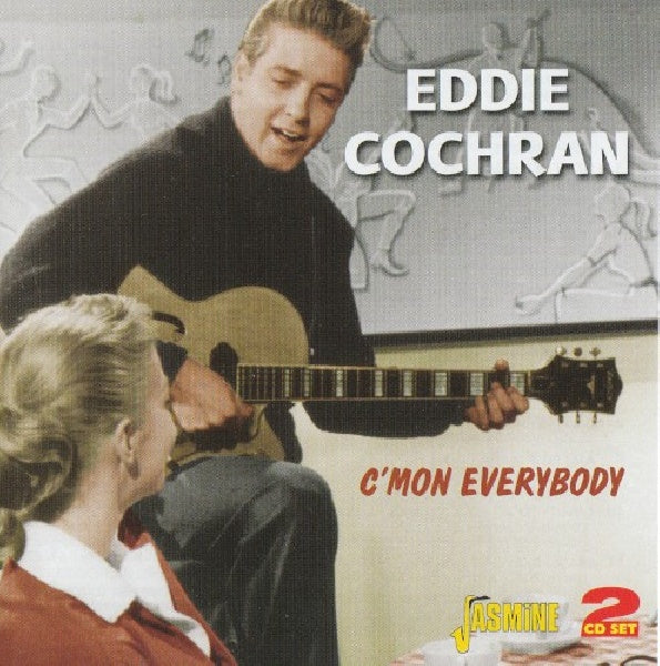 Eddie Cochran - C'mon everybody (64 Tks From His Mid 50s C&W Sides To  His R&R Career CD)