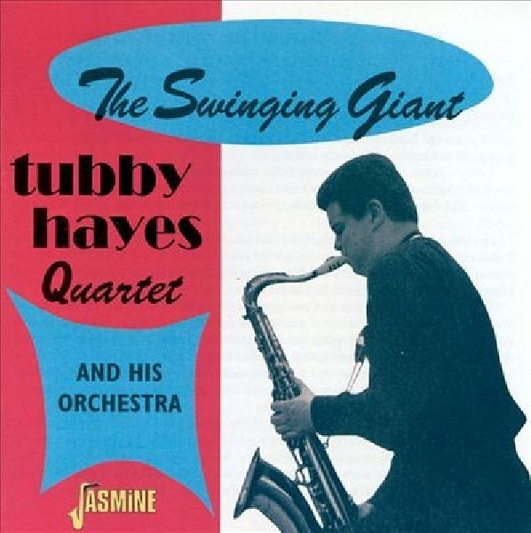 Tubby Hayes - Swinging giant vol.1 ("Tempo" Recordings From Four 1955 Sessions CD)