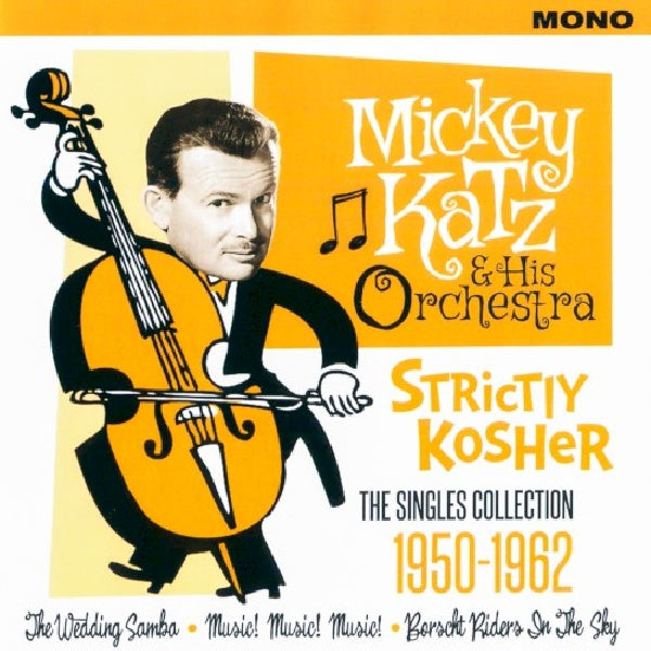 Mickey Katz & His Orchestra - Strictly kosher (The Singles Collection 1950-1962 CD)