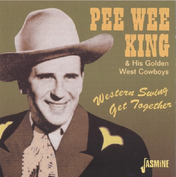 Pee Wee King - Western swing get togethe (26 Studio Tks, Early 1950's CD)