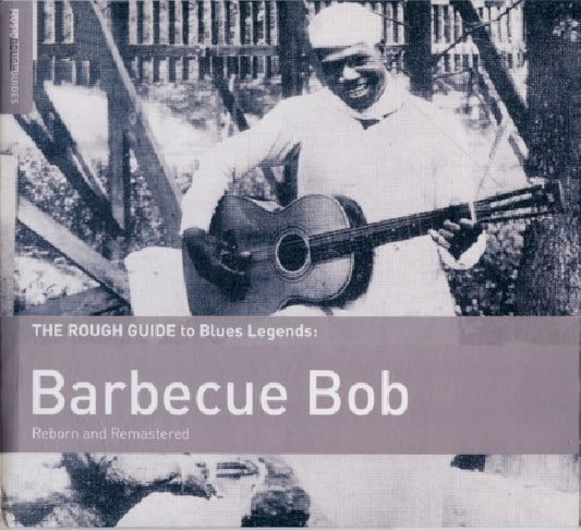 Barbecue Bob - Rough guide: barbecue bob (.. and Remastered CD)