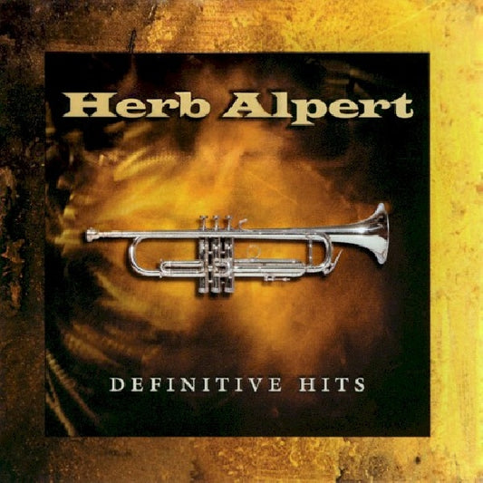 Herb Alpert - Definitive hits (W/"Lonely Bull"/"Work Song"/"Diamonds"/"Making Love In CD)